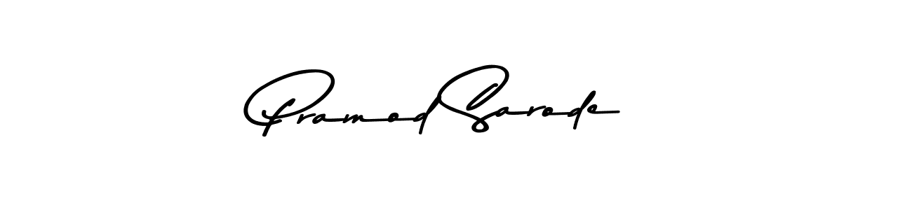 Also we have Pramod Sarode name is the best signature style. Create professional handwritten signature collection using Asem Kandis PERSONAL USE autograph style. Pramod Sarode signature style 9 images and pictures png