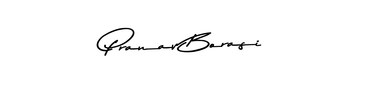 Create a beautiful signature design for name Pranav Borasi. With this signature (Asem Kandis PERSONAL USE) fonts, you can make a handwritten signature for free. Pranav Borasi signature style 9 images and pictures png