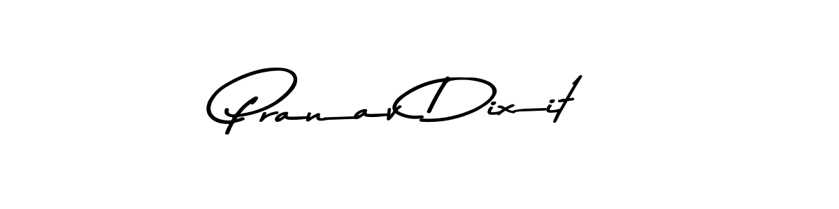 Make a beautiful signature design for name Pranav Dixit. With this signature (Asem Kandis PERSONAL USE) style, you can create a handwritten signature for free. Pranav Dixit signature style 9 images and pictures png