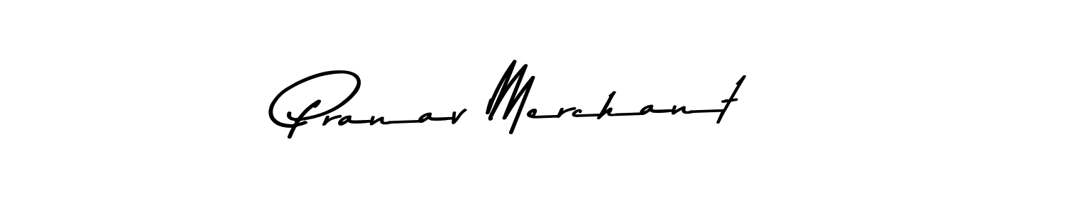 Make a beautiful signature design for name Pranav Merchant. With this signature (Asem Kandis PERSONAL USE) style, you can create a handwritten signature for free. Pranav Merchant signature style 9 images and pictures png