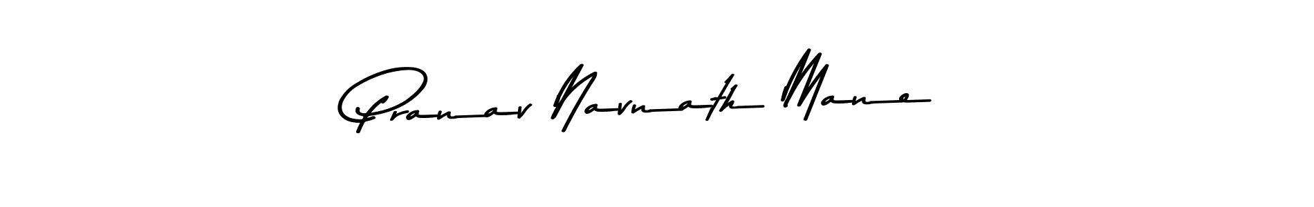 Pranav Navnath Mane stylish signature style. Best Handwritten Sign (Asem Kandis PERSONAL USE) for my name. Handwritten Signature Collection Ideas for my name Pranav Navnath Mane. Pranav Navnath Mane signature style 9 images and pictures png