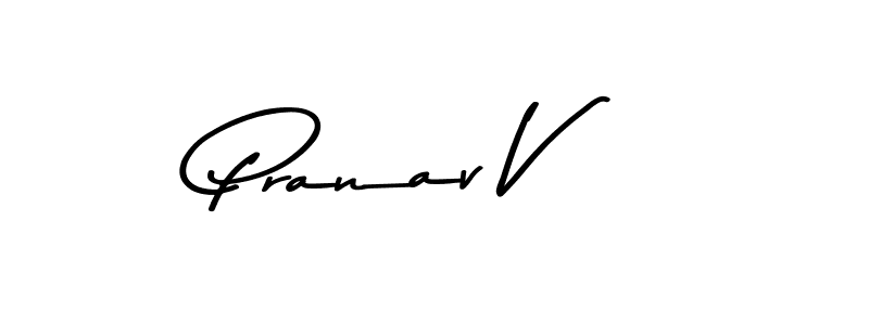 Design your own signature with our free online signature maker. With this signature software, you can create a handwritten (Asem Kandis PERSONAL USE) signature for name Pranav V. Pranav V signature style 9 images and pictures png