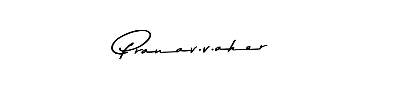 Make a beautiful signature design for name Pranav.v.aher. With this signature (Asem Kandis PERSONAL USE) style, you can create a handwritten signature for free. Pranav.v.aher signature style 9 images and pictures png