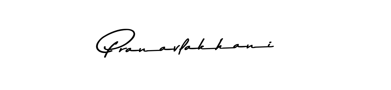 How to make Pranavlakhani signature? Asem Kandis PERSONAL USE is a professional autograph style. Create handwritten signature for Pranavlakhani name. Pranavlakhani signature style 9 images and pictures png