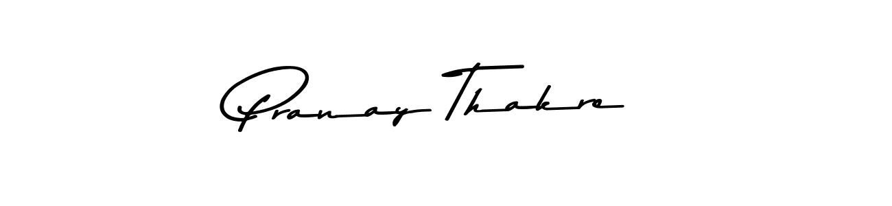 Make a beautiful signature design for name Pranay Thakre. With this signature (Asem Kandis PERSONAL USE) style, you can create a handwritten signature for free. Pranay Thakre signature style 9 images and pictures png