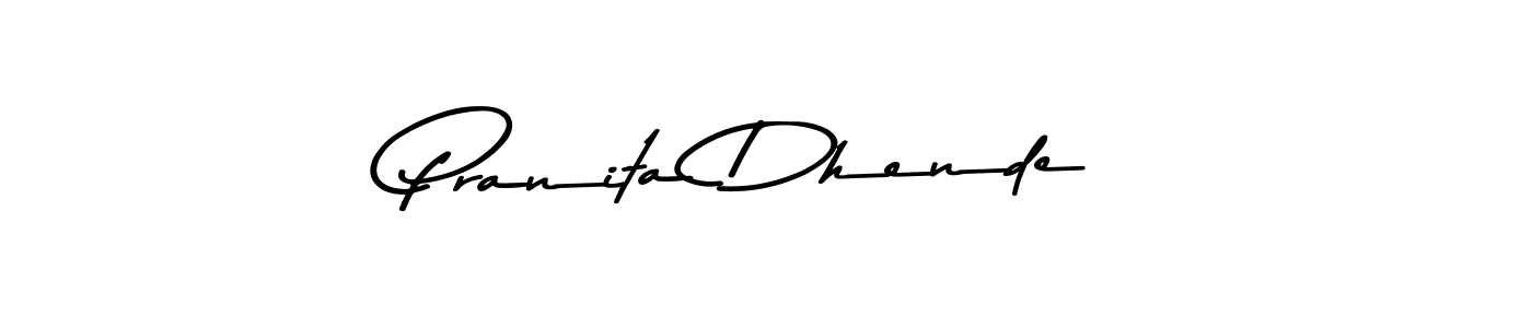 Make a beautiful signature design for name Pranita Dhende. With this signature (Asem Kandis PERSONAL USE) style, you can create a handwritten signature for free. Pranita Dhende signature style 9 images and pictures png