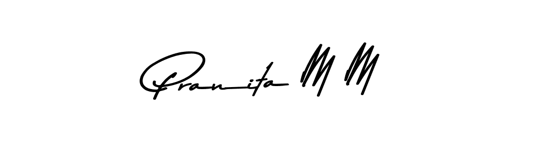 Design your own signature with our free online signature maker. With this signature software, you can create a handwritten (Asem Kandis PERSONAL USE) signature for name Pranita M M. Pranita M M signature style 9 images and pictures png