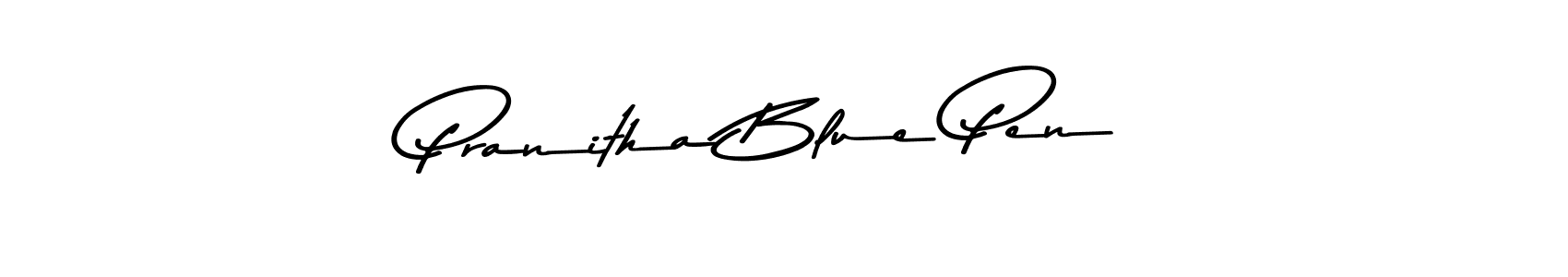 Make a beautiful signature design for name Pranitha Blue Pen. With this signature (Asem Kandis PERSONAL USE) style, you can create a handwritten signature for free. Pranitha Blue Pen signature style 9 images and pictures png