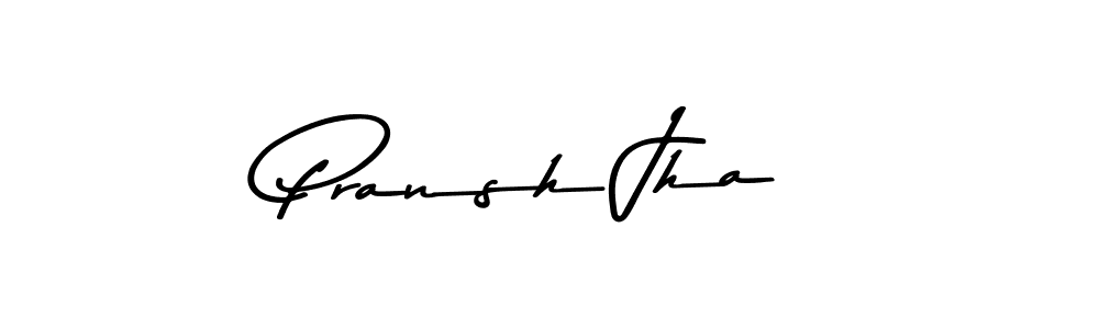 Check out images of Autograph of Pransh Jha name. Actor Pransh Jha Signature Style. Asem Kandis PERSONAL USE is a professional sign style online. Pransh Jha signature style 9 images and pictures png