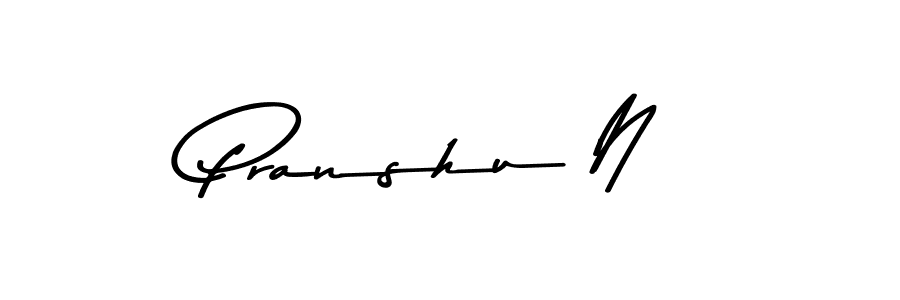 Best and Professional Signature Style for Pranshu N. Asem Kandis PERSONAL USE Best Signature Style Collection. Pranshu N signature style 9 images and pictures png