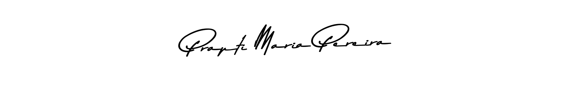 Create a beautiful signature design for name Prapti Maria Pereira. With this signature (Asem Kandis PERSONAL USE) fonts, you can make a handwritten signature for free. Prapti Maria Pereira signature style 9 images and pictures png