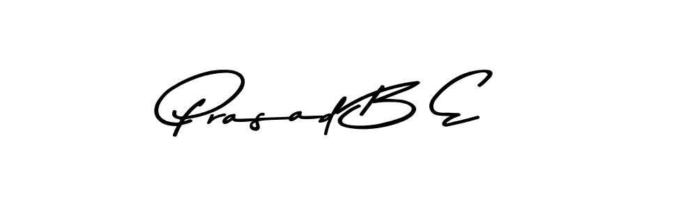 Prasad B E stylish signature style. Best Handwritten Sign (Asem Kandis PERSONAL USE) for my name. Handwritten Signature Collection Ideas for my name Prasad B E. Prasad B E signature style 9 images and pictures png