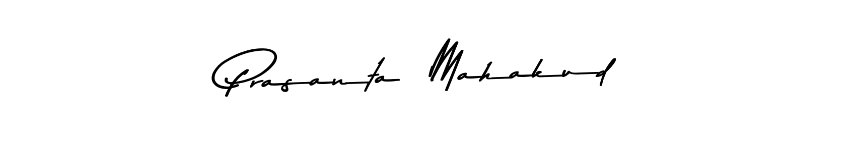 Create a beautiful signature design for name Prasanta  Mahakud. With this signature (Asem Kandis PERSONAL USE) fonts, you can make a handwritten signature for free. Prasanta  Mahakud signature style 9 images and pictures png