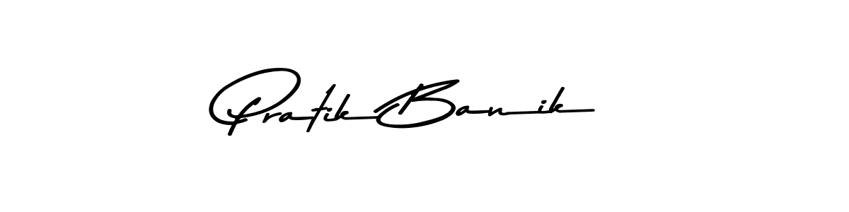 Design your own signature with our free online signature maker. With this signature software, you can create a handwritten (Asem Kandis PERSONAL USE) signature for name Pratik Banik. Pratik Banik signature style 9 images and pictures png