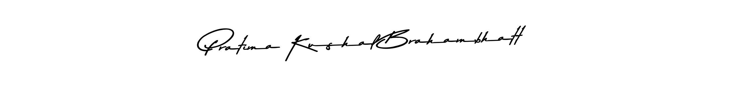 Design your own signature with our free online signature maker. With this signature software, you can create a handwritten (Asem Kandis PERSONAL USE) signature for name Pratima Kushal Brahambhatt. Pratima Kushal Brahambhatt signature style 9 images and pictures png