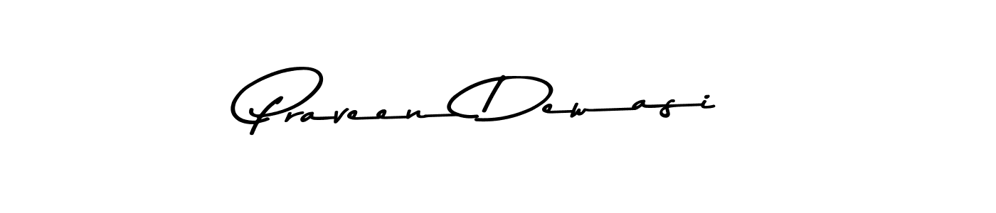 Make a short Praveen Dewasi signature style. Manage your documents anywhere anytime using Asem Kandis PERSONAL USE. Create and add eSignatures, submit forms, share and send files easily. Praveen Dewasi signature style 9 images and pictures png