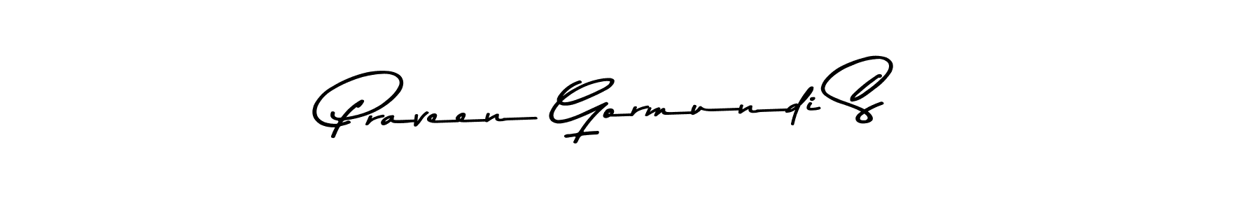 Use a signature maker to create a handwritten signature online. With this signature software, you can design (Asem Kandis PERSONAL USE) your own signature for name Praveen Gormundi S. Praveen Gormundi S signature style 9 images and pictures png