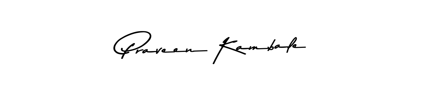 Also You can easily find your signature by using the search form. We will create Praveen Kambale name handwritten signature images for you free of cost using Asem Kandis PERSONAL USE sign style. Praveen Kambale signature style 9 images and pictures png