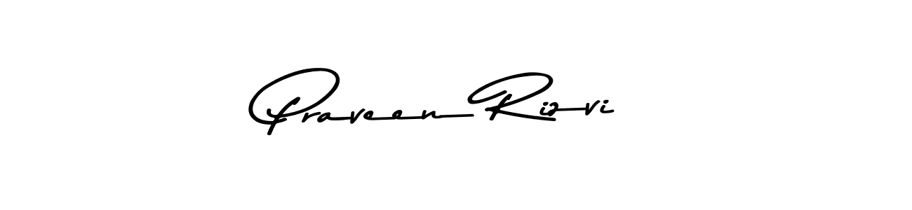 Make a beautiful signature design for name Praveen Rizvi. With this signature (Asem Kandis PERSONAL USE) style, you can create a handwritten signature for free. Praveen Rizvi signature style 9 images and pictures png