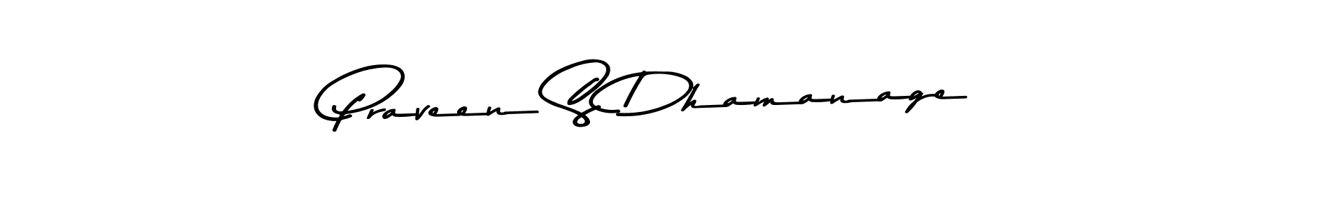 How to make Praveen S Dhamanage name signature. Use Asem Kandis PERSONAL USE style for creating short signs online. This is the latest handwritten sign. Praveen S Dhamanage signature style 9 images and pictures png