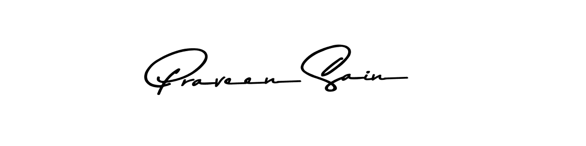 Design your own signature with our free online signature maker. With this signature software, you can create a handwritten (Asem Kandis PERSONAL USE) signature for name Praveen Sain. Praveen Sain signature style 9 images and pictures png