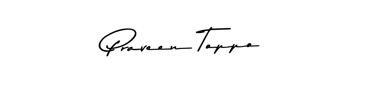 Design your own signature with our free online signature maker. With this signature software, you can create a handwritten (Asem Kandis PERSONAL USE) signature for name Praveen Toppo. Praveen Toppo signature style 9 images and pictures png