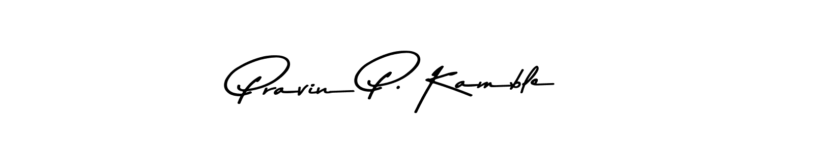 Asem Kandis PERSONAL USE is a professional signature style that is perfect for those who want to add a touch of class to their signature. It is also a great choice for those who want to make their signature more unique. Get Pravin P. Kamble name to fancy signature for free. Pravin P. Kamble signature style 9 images and pictures png