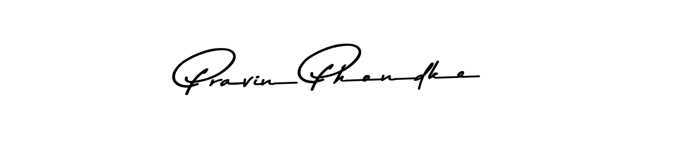 Use a signature maker to create a handwritten signature online. With this signature software, you can design (Asem Kandis PERSONAL USE) your own signature for name Pravin Phondke. Pravin Phondke signature style 9 images and pictures png