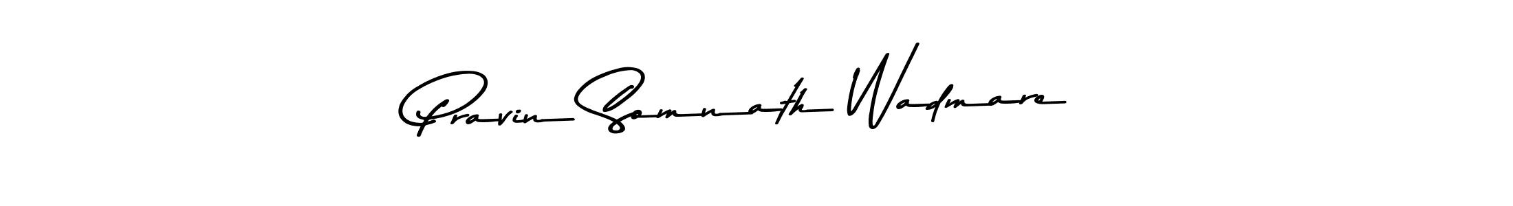 Design your own signature with our free online signature maker. With this signature software, you can create a handwritten (Asem Kandis PERSONAL USE) signature for name Pravin Somnath Wadmare. Pravin Somnath Wadmare signature style 9 images and pictures png