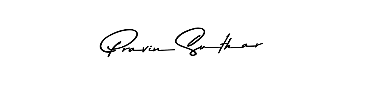 Make a beautiful signature design for name Pravin Suthar. With this signature (Asem Kandis PERSONAL USE) style, you can create a handwritten signature for free. Pravin Suthar signature style 9 images and pictures png