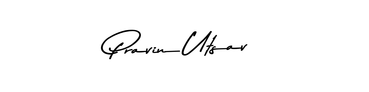 Create a beautiful signature design for name Pravin Utsav. With this signature (Asem Kandis PERSONAL USE) fonts, you can make a handwritten signature for free. Pravin Utsav signature style 9 images and pictures png