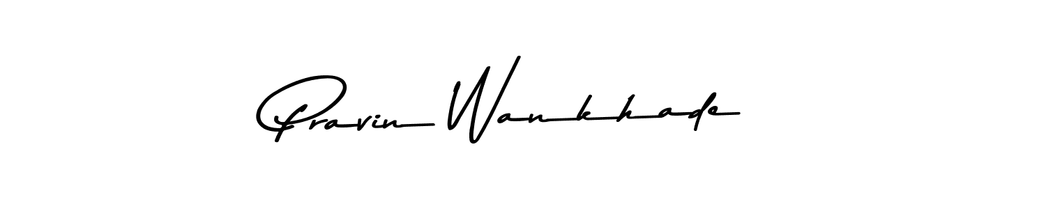 How to make Pravin Wankhade name signature. Use Asem Kandis PERSONAL USE style for creating short signs online. This is the latest handwritten sign. Pravin Wankhade signature style 9 images and pictures png