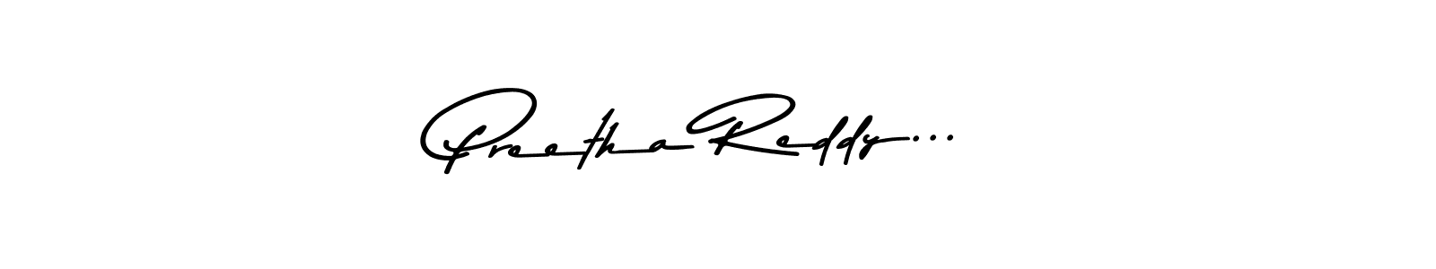 Design your own signature with our free online signature maker. With this signature software, you can create a handwritten (Asem Kandis PERSONAL USE) signature for name Preetha Reddy.... Preetha Reddy... signature style 9 images and pictures png