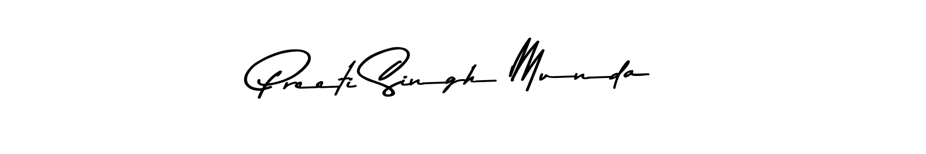 How to make Preeti Singh Munda name signature. Use Asem Kandis PERSONAL USE style for creating short signs online. This is the latest handwritten sign. Preeti Singh Munda signature style 9 images and pictures png