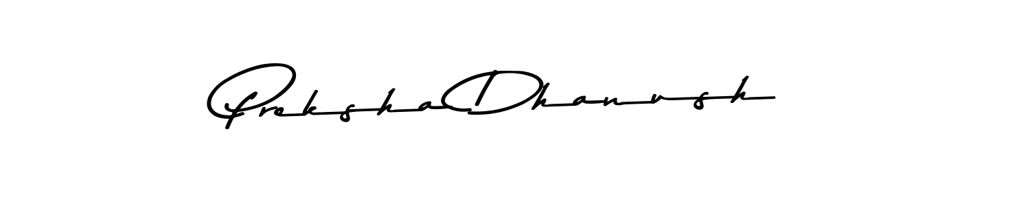 Once you've used our free online signature maker to create your best signature Asem Kandis PERSONAL USE style, it's time to enjoy all of the benefits that Preksha Dhanush name signing documents. Preksha Dhanush signature style 9 images and pictures png