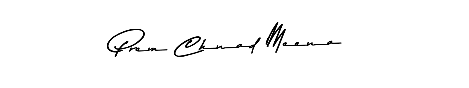 This is the best signature style for the Prem Chnad Meena name. Also you like these signature font (Asem Kandis PERSONAL USE). Mix name signature. Prem Chnad Meena signature style 9 images and pictures png