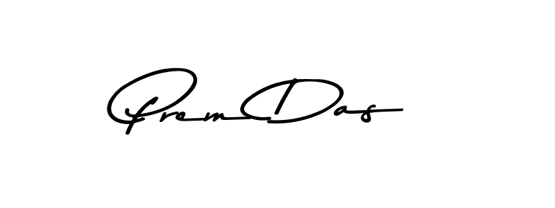 Also we have Prem Das name is the best signature style. Create professional handwritten signature collection using Asem Kandis PERSONAL USE autograph style. Prem Das signature style 9 images and pictures png