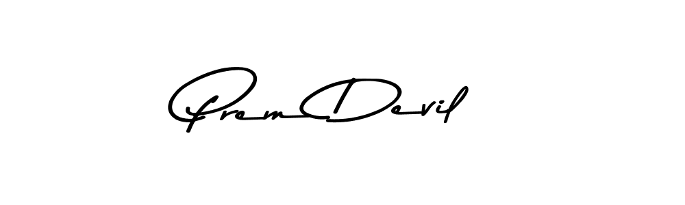 Make a beautiful signature design for name Prem Devil. With this signature (Asem Kandis PERSONAL USE) style, you can create a handwritten signature for free. Prem Devil signature style 9 images and pictures png