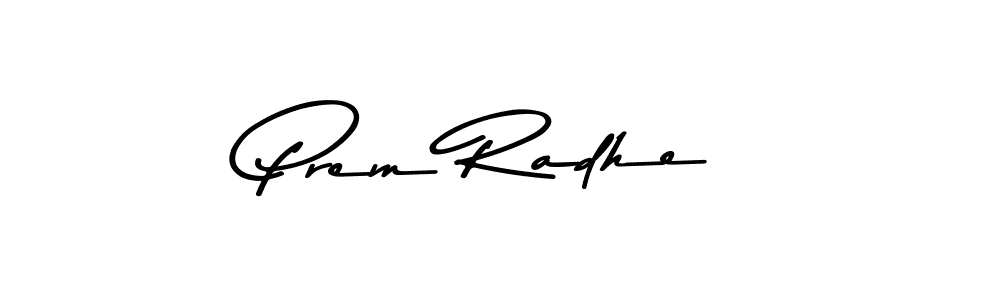 How to make Prem Radhe name signature. Use Asem Kandis PERSONAL USE style for creating short signs online. This is the latest handwritten sign. Prem Radhe signature style 9 images and pictures png