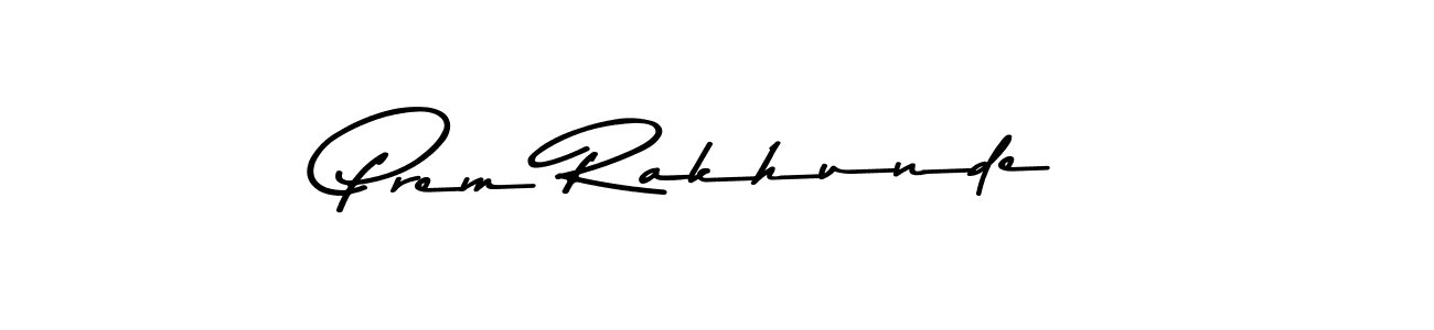 Similarly Asem Kandis PERSONAL USE is the best handwritten signature design. Signature creator online .You can use it as an online autograph creator for name Prem Rakhunde. Prem Rakhunde signature style 9 images and pictures png