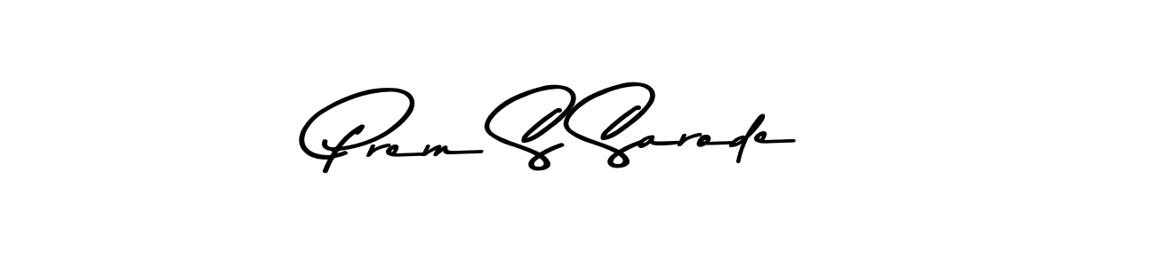 Use a signature maker to create a handwritten signature online. With this signature software, you can design (Asem Kandis PERSONAL USE) your own signature for name Prem S Sarode. Prem S Sarode signature style 9 images and pictures png