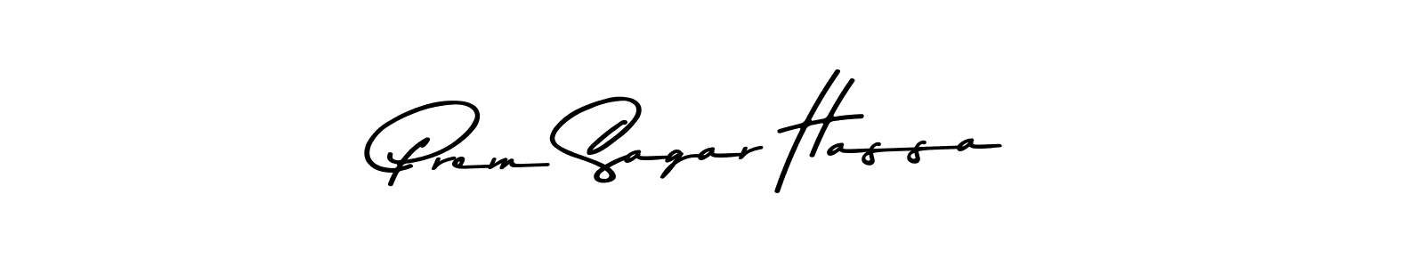 How to make Prem Sagar Hassa name signature. Use Asem Kandis PERSONAL USE style for creating short signs online. This is the latest handwritten sign. Prem Sagar Hassa signature style 9 images and pictures png