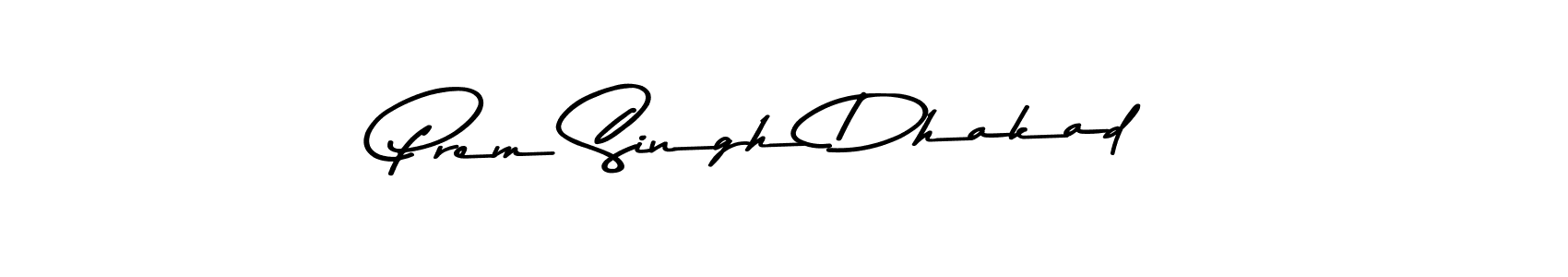 Prem Singh Dhakad stylish signature style. Best Handwritten Sign (Asem Kandis PERSONAL USE) for my name. Handwritten Signature Collection Ideas for my name Prem Singh Dhakad. Prem Singh Dhakad signature style 9 images and pictures png