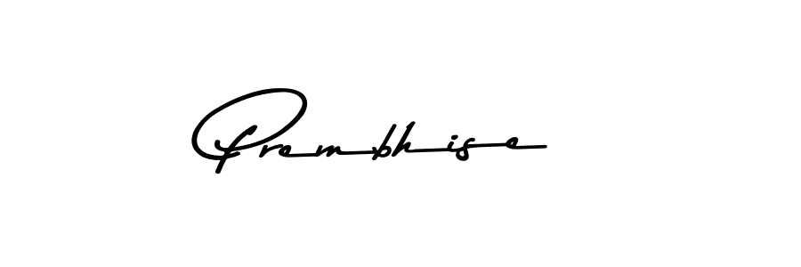 Create a beautiful signature design for name Prembhise. With this signature (Asem Kandis PERSONAL USE) fonts, you can make a handwritten signature for free. Prembhise signature style 9 images and pictures png