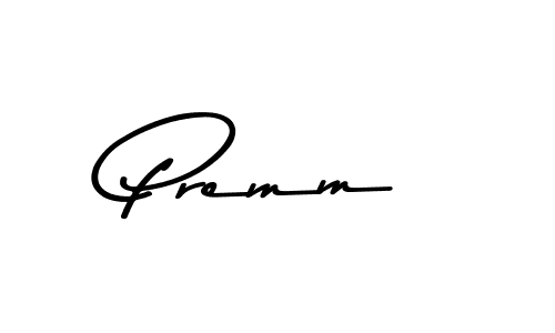 Design your own signature with our free online signature maker. With this signature software, you can create a handwritten (Asem Kandis PERSONAL USE) signature for name Premm. Premm signature style 9 images and pictures png