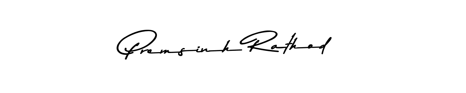 How to make Premsinh Rathod name signature. Use Asem Kandis PERSONAL USE style for creating short signs online. This is the latest handwritten sign. Premsinh Rathod signature style 9 images and pictures png