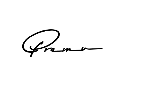 Premu stylish signature style. Best Handwritten Sign (Asem Kandis PERSONAL USE) for my name. Handwritten Signature Collection Ideas for my name Premu. Premu signature style 9 images and pictures png