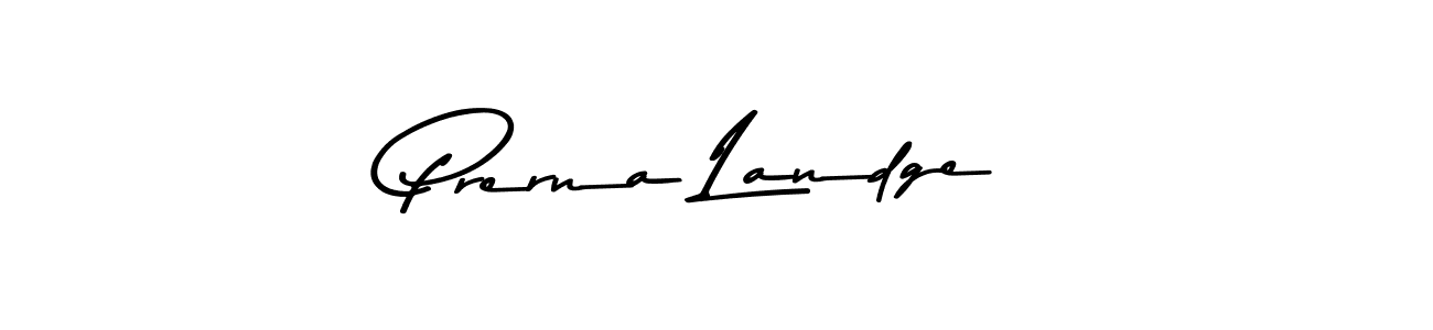 How to make Prerna Landge name signature. Use Asem Kandis PERSONAL USE style for creating short signs online. This is the latest handwritten sign. Prerna Landge signature style 9 images and pictures png