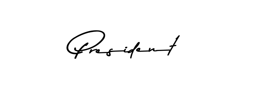 How to make President name signature. Use Asem Kandis PERSONAL USE style for creating short signs online. This is the latest handwritten sign. President signature style 9 images and pictures png