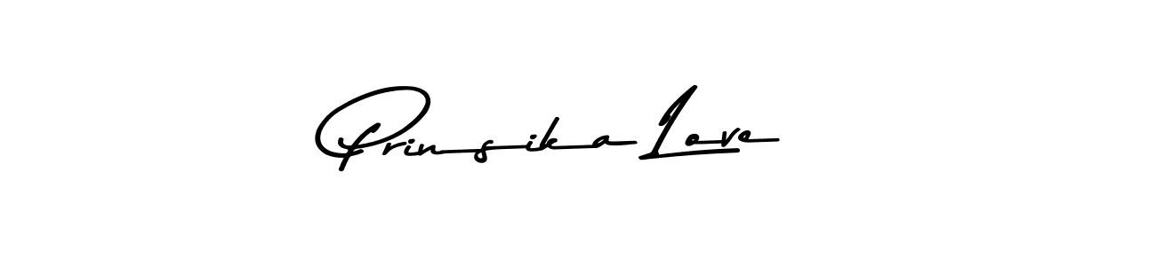 Design your own signature with our free online signature maker. With this signature software, you can create a handwritten (Asem Kandis PERSONAL USE) signature for name Prinsika Love. Prinsika Love signature style 9 images and pictures png